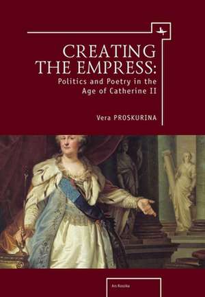 Creating the Empress de Vera Proskurina