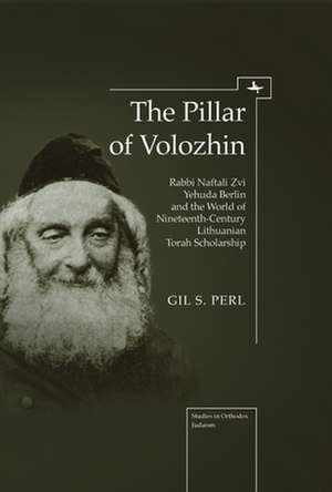 The Pillar of Volozhin de Gil Perl