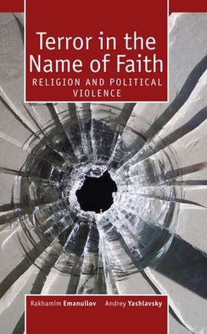 Terror in the Name of Faith de Rekhamim Emanuilov