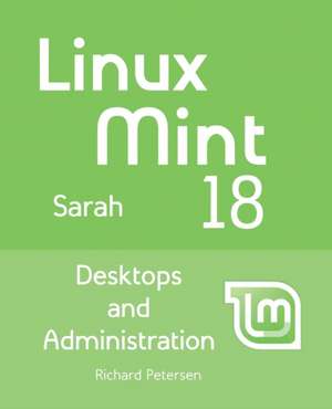 Linux Mint 18 de Richard Petersen