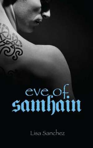 Eve of Samhain de Lisa Sanchez