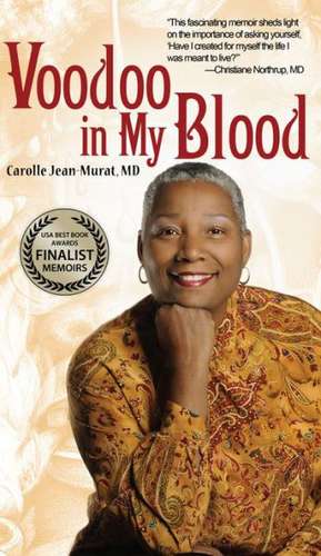 Voodoo in My Blood de Carolle Jean-Murat