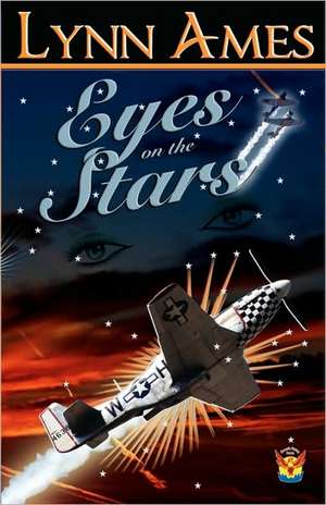 Eyes on the Stars de Lynn Ames