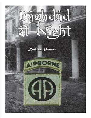 Baghdad at Night de Dallas Pearce