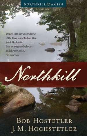 Northkill de Bob Hochstetler