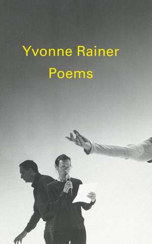 Poems by Yvonne Rainer de Yvonne Rainer