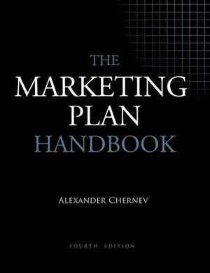 The Marketing Plan Handbook: Why Dieting Makes Us Fat de Alexander Chernev