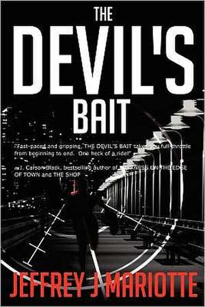 The Devil's Bait de Jeffrey J. Mariotte