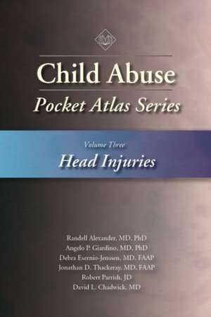 Child Abuse Pocket Atlas, Volume 3 de Randell Alexander