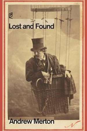 Lost and Found de Andrew Merton