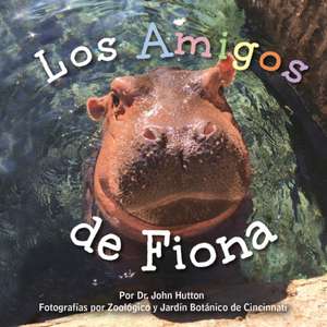 Los Amigos de Fiona de John Hutton