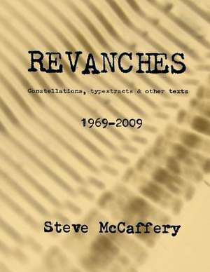 Revanches: The Collected Poems of Lyx Ish Aka Elizabeth Was