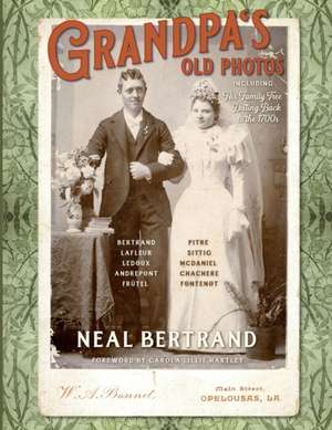 Grandpa's Old Photos de Neal Bertrand