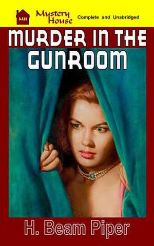 Murder in the Gunroom