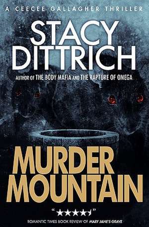 Murder Mountain de Stacy Dittrich