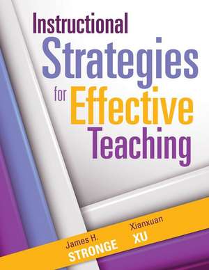 Instructional Strategies for Effective Teaching de James Stronge