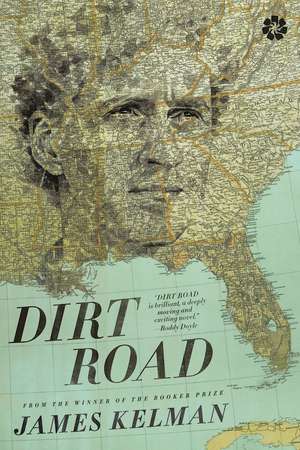 Dirt Road de James Kelman