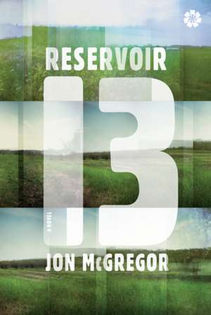 Reservoir 13 de Jon McGregor