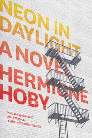 Neon in Daylight de Hermione Hoby