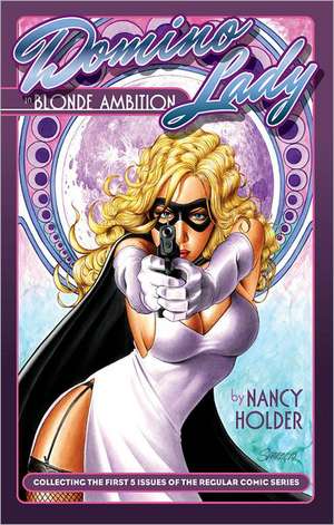 Domino Lady: Blonde Ambition de Nancy Holder