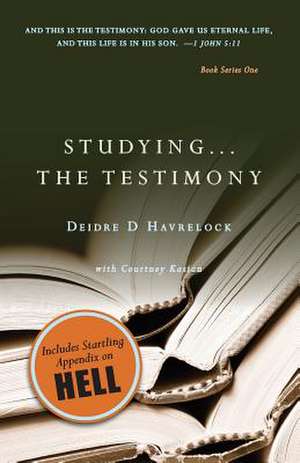 Studying ... the Testimony: A Guide and Rules System for Fantasy Roleplaying de Deidre D. Havrelock