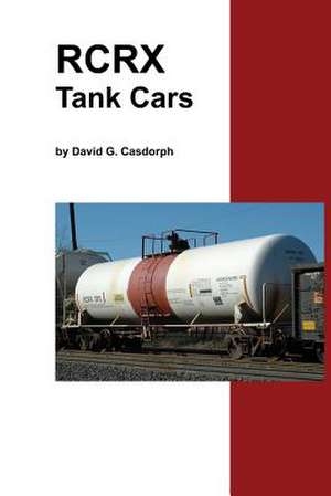 Rcrx Tank Cars