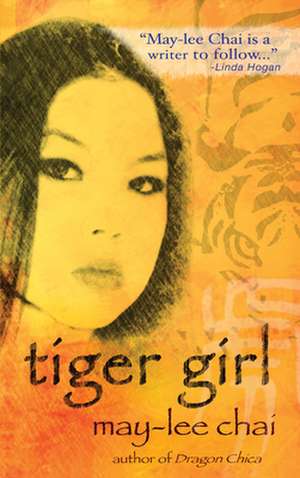 Tiger Girl de May-Lee Chai