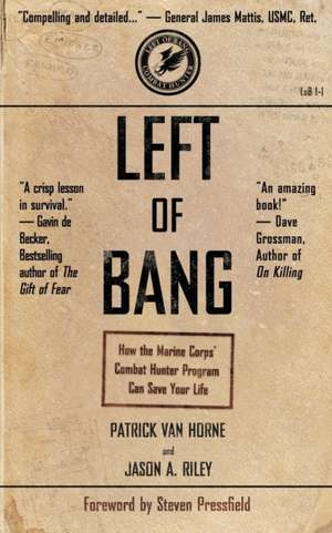 Left of Bang de Patrick Van Horne