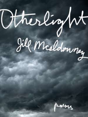 Otherlight de Jill Mceldowney