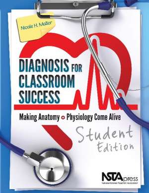 Diagnosis for Classroom Success, Student Edition de Nicole H. Maller