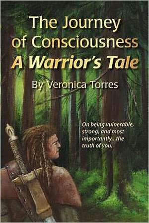 The Journey of Consciousness: A Warrior's Tale