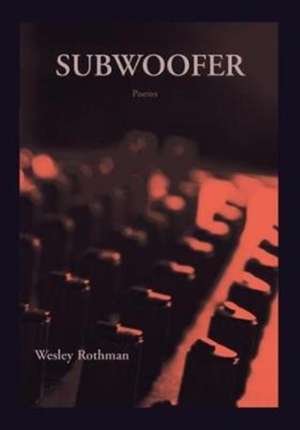 Subwoofer de Wesley Rothman