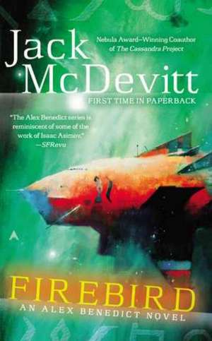 Firebird: An Alex Benedict Novel de Jack McDevitt