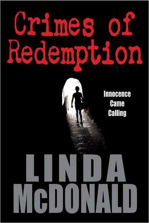 Crimes of Redemption de Linda L. McDonald