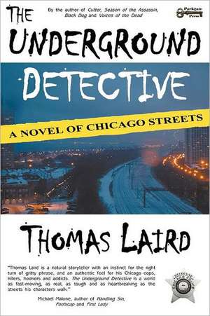 The Underground Detective de Thomas Laird