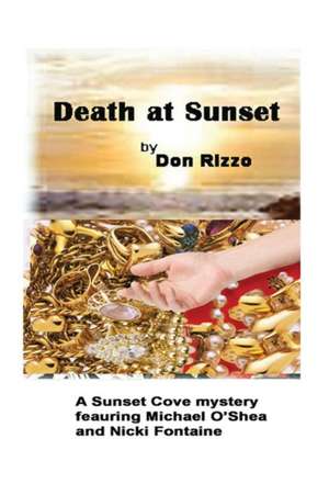 Death At Sunset de Don Rizzo