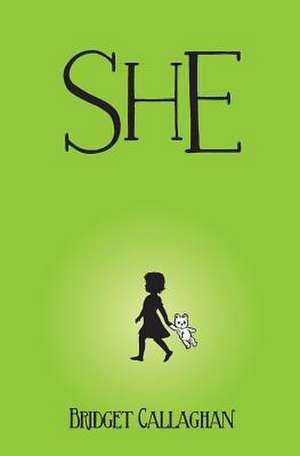 She de Bridget Callaghan