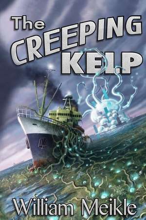 The Creeping Kelp