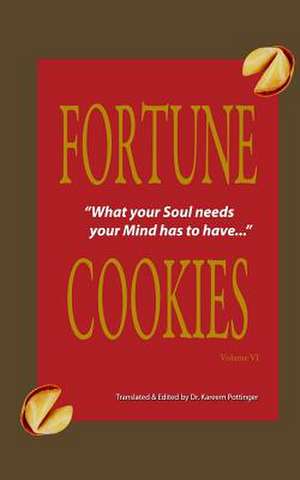 Fortune Cookies Volume VI de Pottinger, Dr Kareem