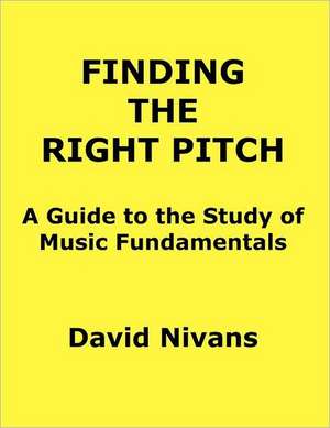 Finding the Right Pitch de David Nivans