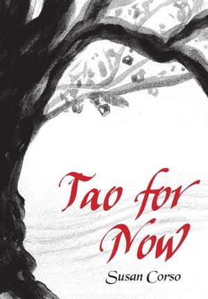 Tao for Now de Susan Corso