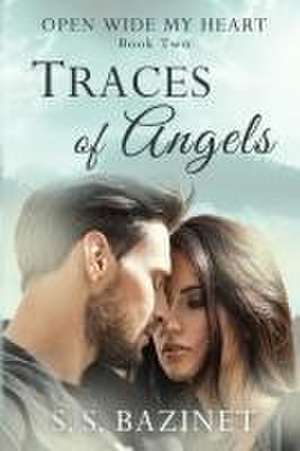 Traces Of Angels de S S Bazinet