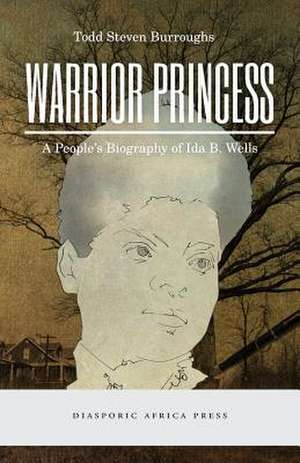 Warrior Princess de Todd Steven Burroughs