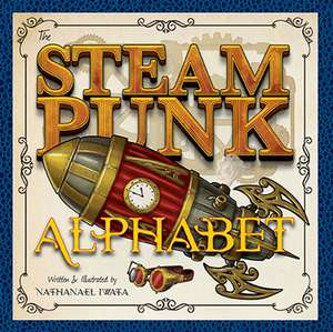 Steampunk Alphabet de Nat Iwata