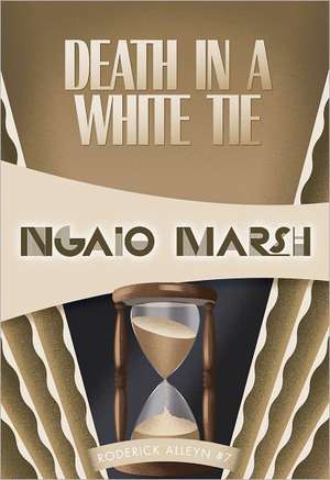 Death in a White Tie de Ngaio Marsh