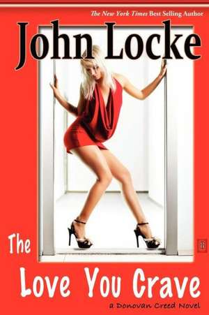 The Love You Crave de John Locke