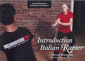 INTRODUCTION TO THE ITALIAN RAPIER de Devon Boorman