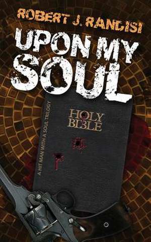 Upon My Soul de Robert J. Randisi