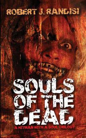 Souls of the Dead de Robert J. Randisi