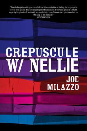 Crepuscule W/Nellie